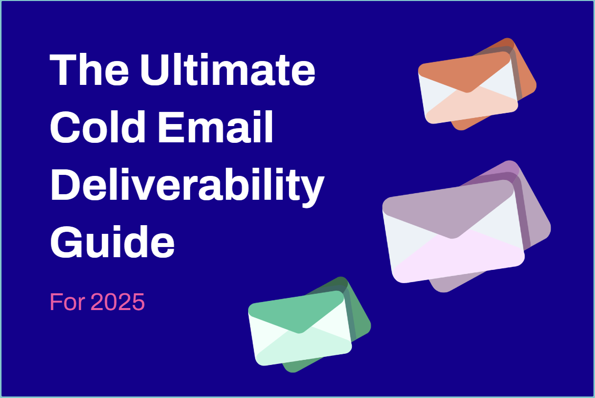 Cold Email Deliverability Guide Cover